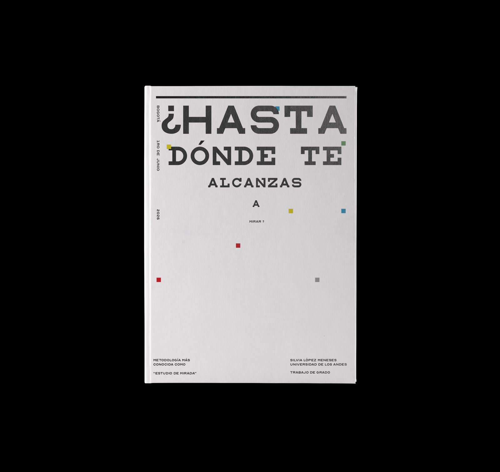 Documento ¿Hasta dónde te alcanzas a mirar?